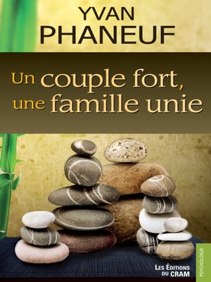 cover image of Un couple fort, une famille unie